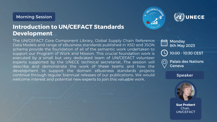 40th UN/CEFACT Forum: Introduction to UN/CEFACT Standards Development