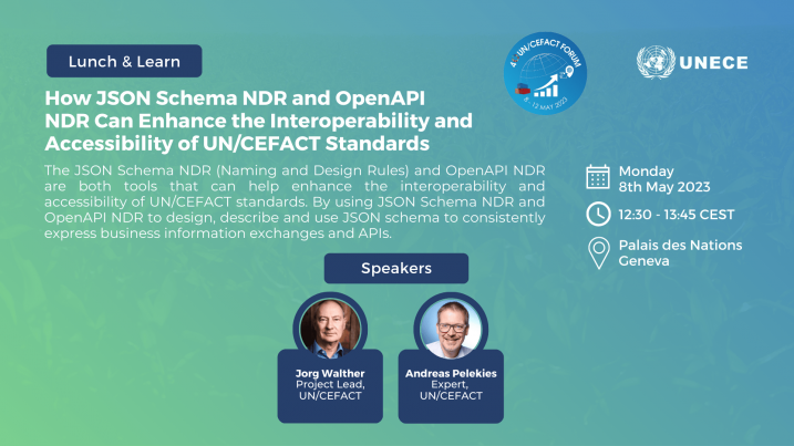 40th UN/CEFACT Forum: Lunch and Learn - How JSON Schema NDR