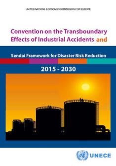 Convention on the Transboundary Effects of Industrial Accidents