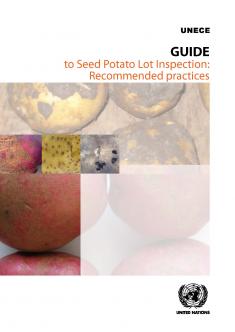 UNECE Guide to Seed Potato Lot Inspection: Recommended practices