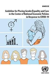 Toolkit: Placing Gender Equality and Care in National Economic Policies in Response to Covid-19
