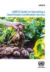 UNECE Guide to Operating a Seed Potato Certification Service