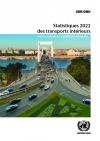 Statistiques 2022 des transports intérieurs pour l'Europe et l'Amérique du Nord